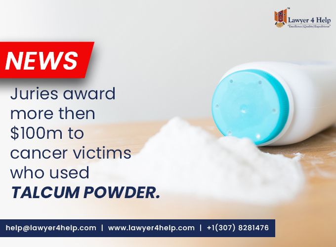 Juries awarded more than $100m to cancer victims who used talcum powder